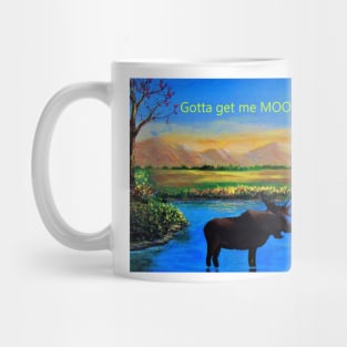 Gotta get me MOOSE b'y Mug